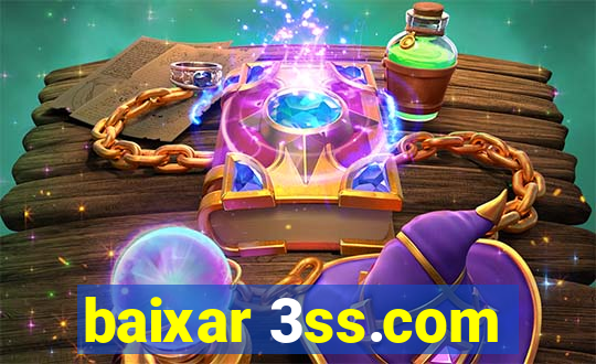 baixar 3ss.com